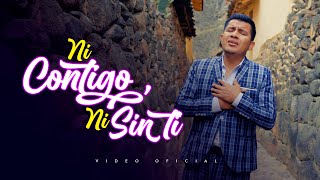 NI CONTIGO NI SIN TI Lyrics English Translation