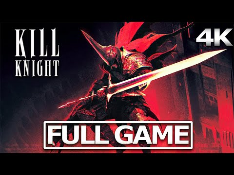 KILL KNIGHT Full Gameplay Walkthrough / No Commentary【FULL GAME】4K 60FPS Ultra HD