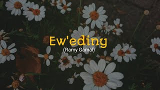 Download lagu Ew'ediny|| lirik arab (latin dan terjemahan) mp3 Download lagu Ew'ediny|| lirik arab (latin dan terjemahan) mp3