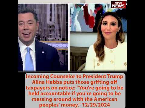 Incoming Counselor Alina puts grifting off taxpayers on notice; Sen Schmitt: Trump to enforce laws