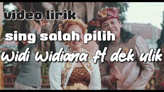 Lirik Lagu dan Chord Gitar Sing Salah Pilih - Widi Widiana, Kunci Dasar C