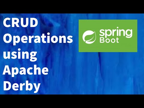 Spring Boot Tutorial for Beginners 9 Spring Boot CRUD Operations using Apache Derby