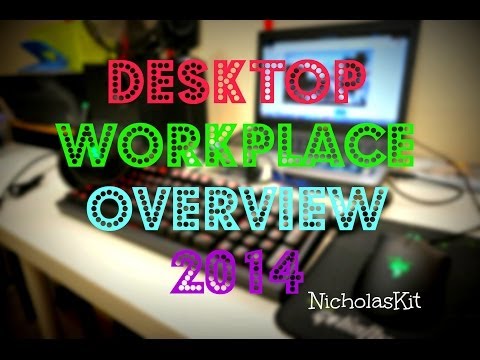 Desktop Setup Overview 2014