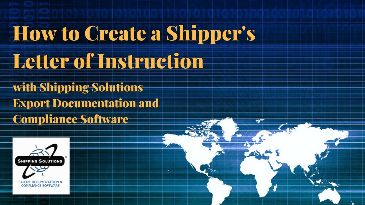 Shipping Solutions® Export Software—How to Complete a Shipper's Letter of Instruction