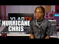 Hurricane Chris: I Left $300K on the Table When I Left My Label (Part 7)
