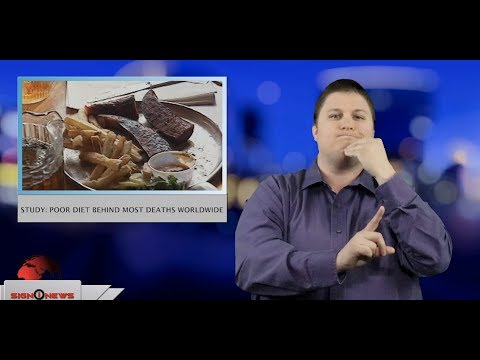 Study: poor diet behind most deaths worldwide (ASL - 4.4.19)