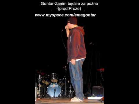 Gontar - Zanim będzie za późno (prod. Proze)