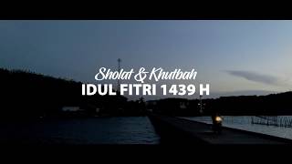 preview picture of video 'Khutbah Idul Fitri 1439 H / 2018 M - lengkap | Ust. Dr. H. Kadarusman, M.Ag | Komp. Masjid At-Taqwa'