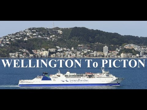 New Zealand /Wellington to Picton (Ferry crossing between the North&South Islands)  Part 8