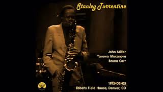 Stanley Turrentine - 1975-03-05, Ebbet's Field House, Denver, CO