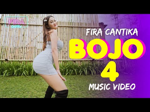 Fira Cantika - BOJO 4 (Official Music Video)