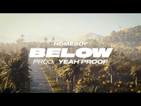 BELOW - HOMEBOY Prod. By Yeah Proof (Lyric Visualizer Audio) | New Panjabi Song 2022