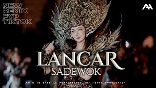 Download lagu DJ LANCAR SADEWOK STYLE KALEM BAS NGUK NGUK X MELODY NYENI SIMPATIK VIRAL FYP TIKTOK TERBARU 2025 mp3