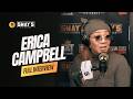 Erica Campbell: How We Survived Infidelity & Saved Our Marriage | SWAY’S UNIVERSE