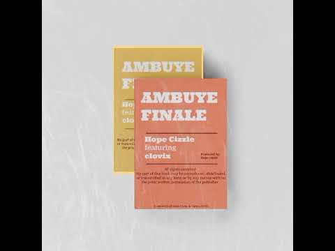 Ambuye Finale (Cizzle ft. Clovix & Ma Finale)