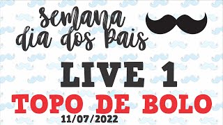 Semana dia dos Pais - Topo de Bolo