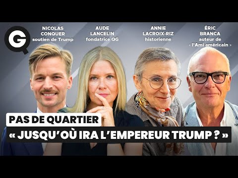 « Jusqu’où ira l’empereur Trump ? » Aude Lancelin, Nicolas Conquer, Annie Lacroix-Riz, Éric Branca