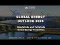 RFF Webinar Global Energy Outlook 2025 Headwinds And Tailwinds In The Energy Transition