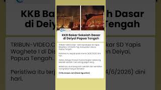 KKB Bakar SD Yapis di Deiyai, Dua Bangunan dan Sembilan Kelas Hangus Terbakar