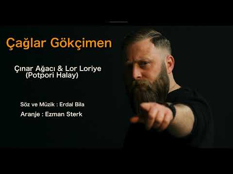 Çağlar Gökçimen Çınar Ağacı & Lorloriye Halay 2025