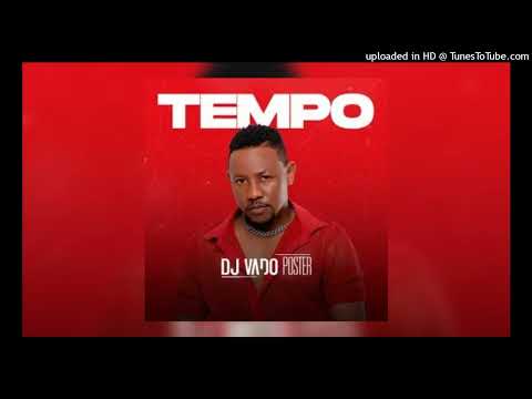 DJ Vado Poster - Tempo (Afro House)