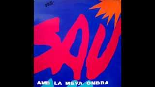 Sau - Amb La Meva Ombra - MX 1993 (Promo)