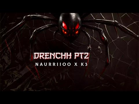 Naurriioo X K3 - Drenchh Pt2 (Official Audio)