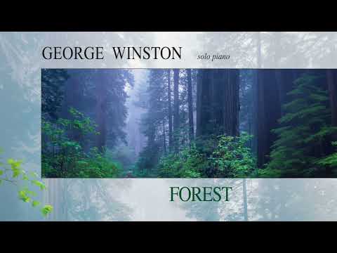 George Winston - Forest (Full Album)