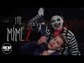 The Mime 2 Short Horror Film