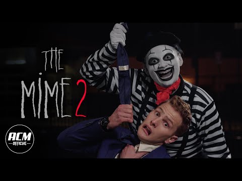 The Mime 2 | Short Horror Film