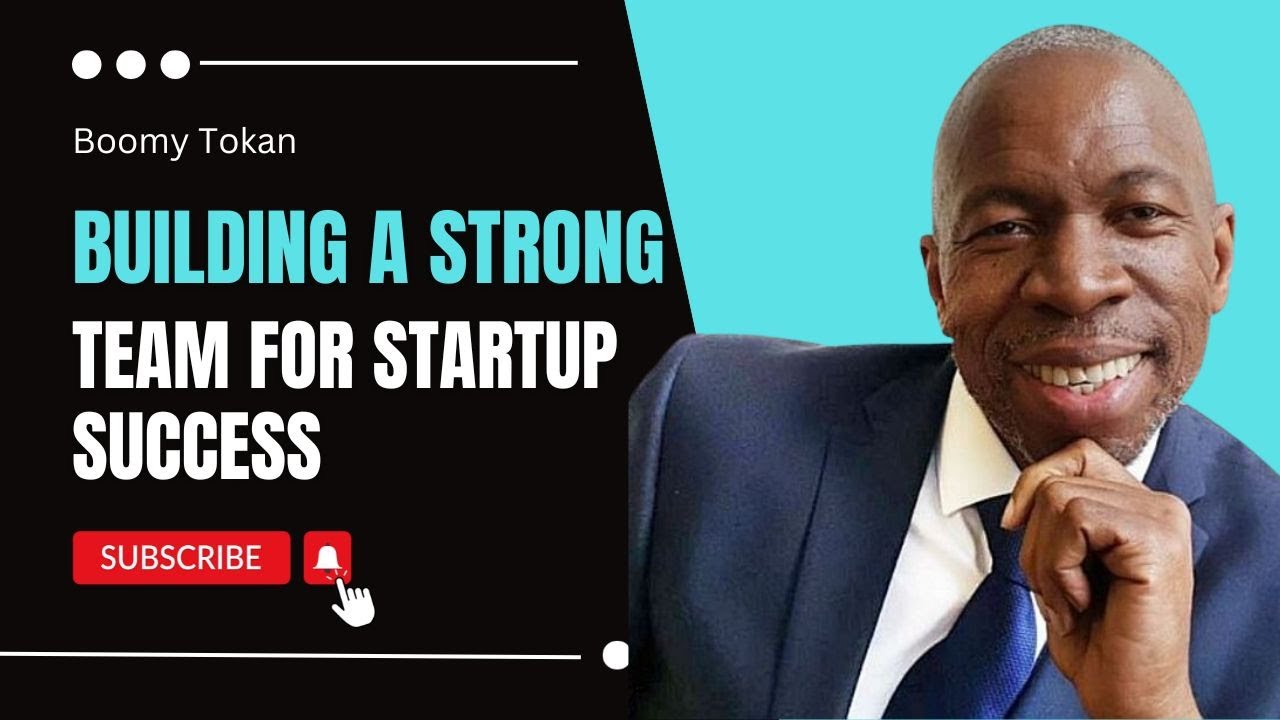 Building a Strong Team for Startup Success
