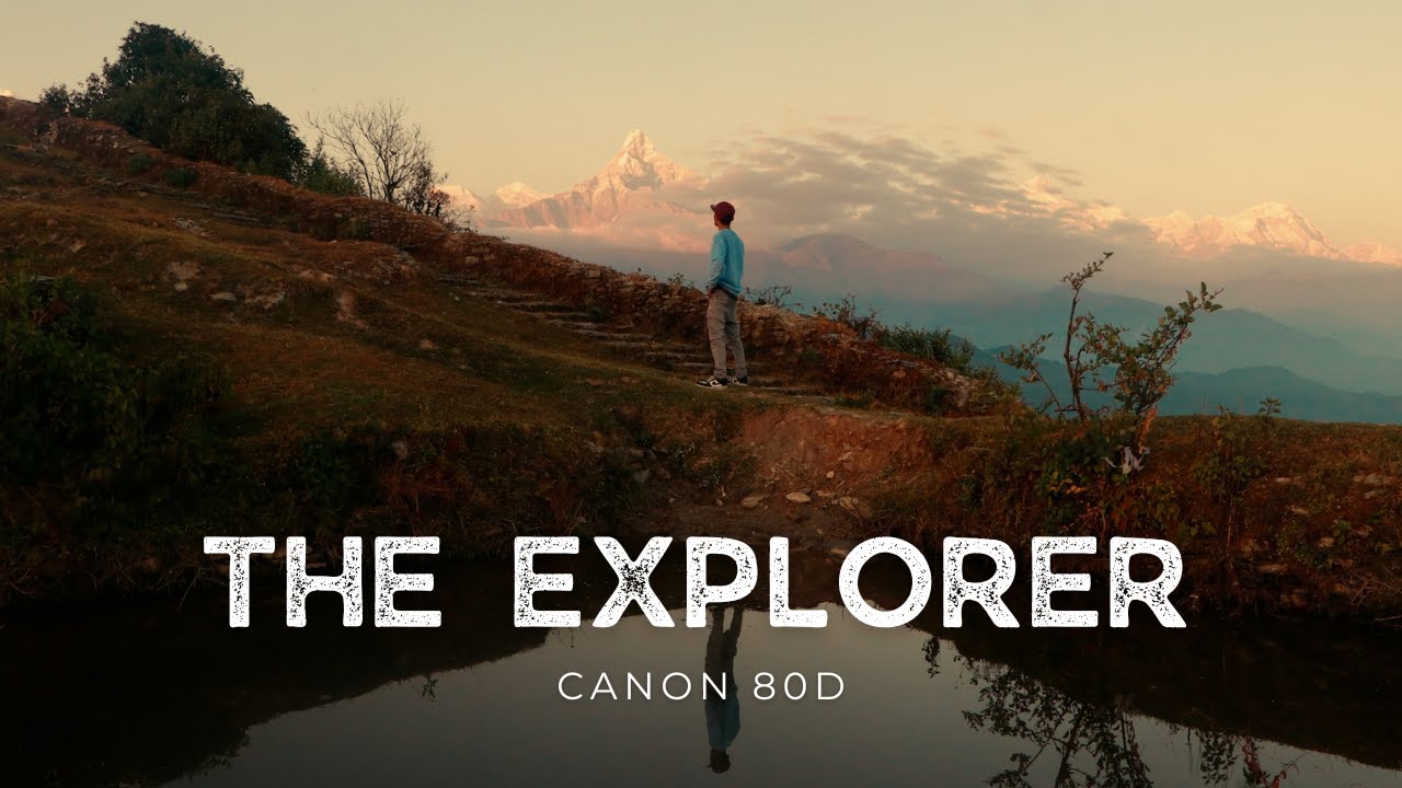 The Explorer [ Canon 80D Short Film ]