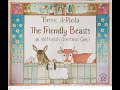 Read Aloud- The Friendly Beasts: an Old English Christmas Carol by Tomie dePaola
