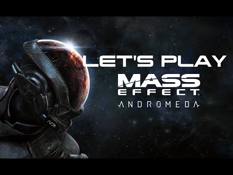 Let's Play: Mass Effect Andromeda pt28