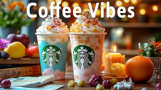 Fresh Morning Starbucks Coffee Jazz ☕Bright Spring Café Vibes & Bossa Nova for Focus & Productivity