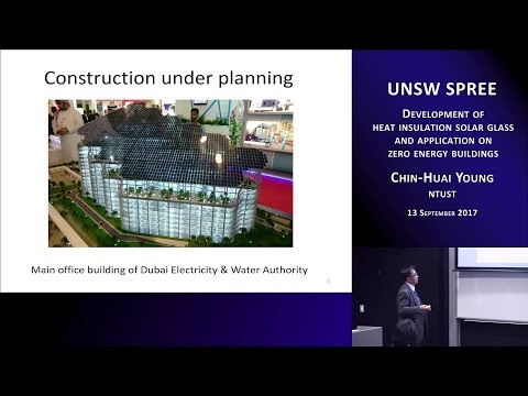 UNSW SPREE 201709-13 Chin-Huai Young - Development of heat insulation solar glass and applicatons