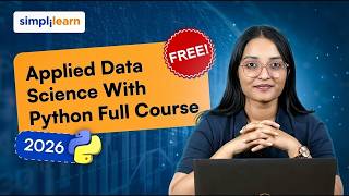 Applied Data Science With Python Full Course 2026 [Free] | Python For Data Science | Simplilearn
