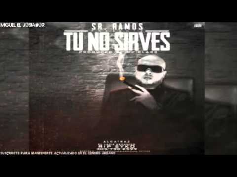 Syko 'Sr. Ramos' - Tu No Sirves (RIP Syko)