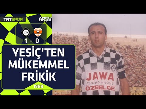 Altay - Adanaspor: 1-0 (1988-89 sezonu)  Yesiç'ten mükemmel frikik