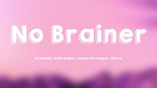 No Brainer - DJ Khaled Justin Bieber Chance The Ra