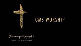 Download lagu GMS Worship Kupercaya Mujizat 2 Album... mp3