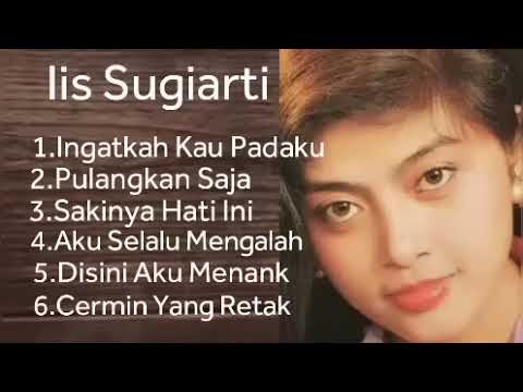 IIS SUGIARTI LAGU TERBAIK