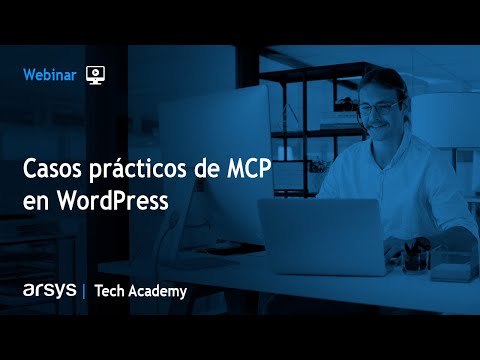 Webinar: Casos prácticos de MCP en WordPress