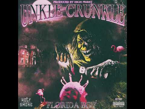 Unkle Crunkle DSE - FLORIDA BOY (prod. by High Priest)