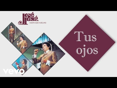 José José - Tus Ojos