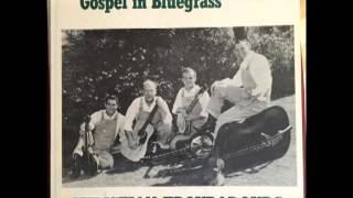 Gospel In Bluegrass [1964] - The Christian Troubadours