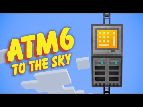 All the Mods 6 To the Sky EP8 Breaking Bedrock + Refined Storage