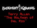 Terry Allen - THE WOLFMAN OF DEL RIO - Basement Karaoke - Instrumental with lyrics