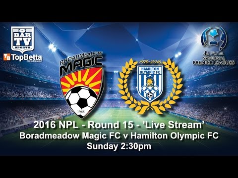 2016 NNSWF NPL Round 15 Live Stream - Broadmeadow Magic FC v Hamiltion Olympic FC