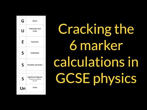 Solving 6 mark physics calculations at GCSE
